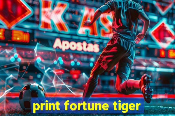 print fortune tiger